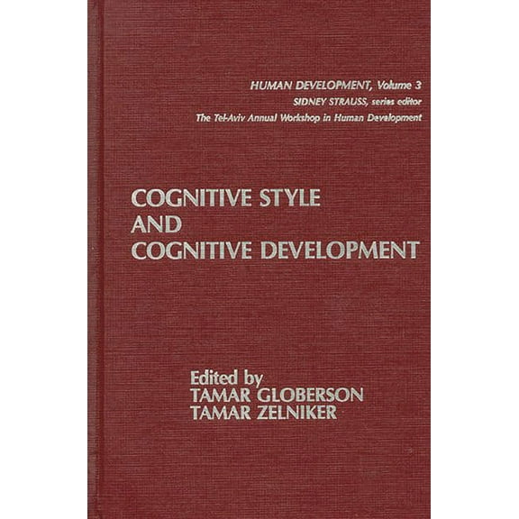 Human Development Cognitive Style and Cognitive Development, (Hardcover)