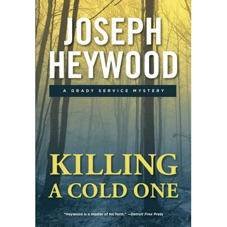 Killing a Cold One : A Grady Service Mystery (Best Way To Kill A Cold)