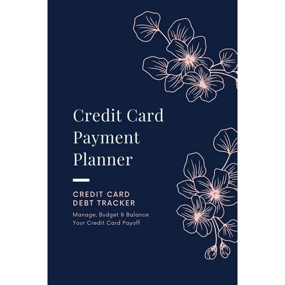 Amy Newton: Credit Card Payment Planner, Book 1 (Paperback)