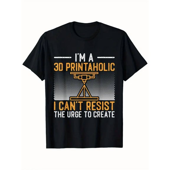 Funny 3D Printer Design Printaholic Men Women Short Sleeve Graphic Tee