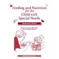 thumbnail image 1 of Pre-Owned Feeding and Nutrition for the Child with Special Needs: Handouts for Parents (Paperback) 1602510040 9781602510043, 1 of 1