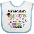thumbnail image 3 of Inktastic My Mommy Graduated and I'm Super Proud Boys or Girls Baby Bib, 3 of 4