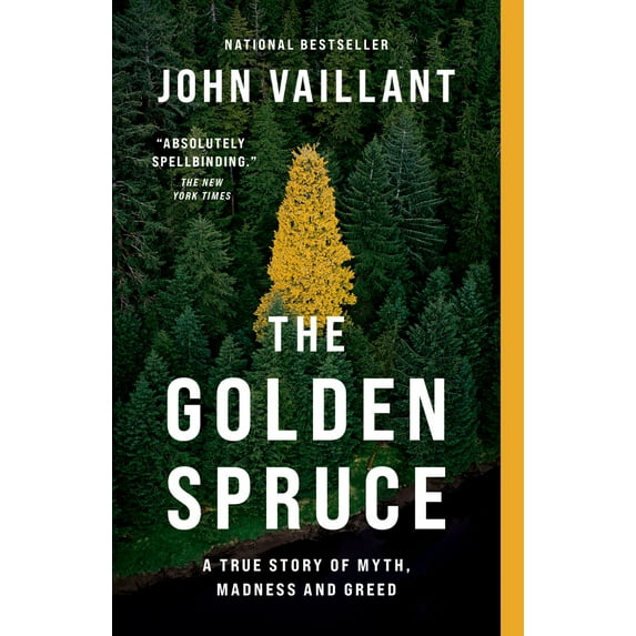 Pre-Owned The Golden Spruce: A True Story of Myth, Madness and Greed (Paperback) 0676976468 9780676976465