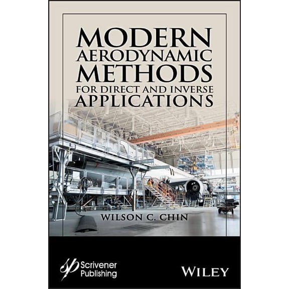 Modern Aerodynamic Methods for Direct and Inverse Applications, (Hardcover)