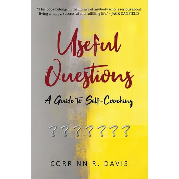 Useful Questions: A Guide to Self-Coaching (Paperback)