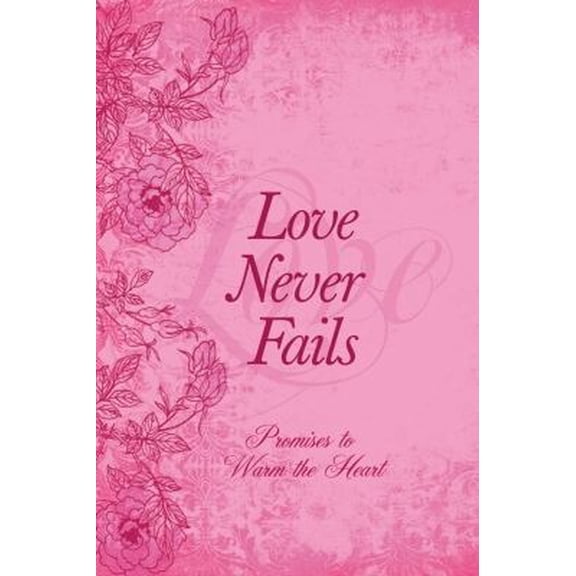 Pre-Owned Love Never Fails (Paperback) 1935416928 9781935416920