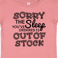 thumbnail image 4 of Inktastic Sorry The Sleep You've Orderd is Out of Stock Boys or Girls Baby T-Shirt, 4 of 5