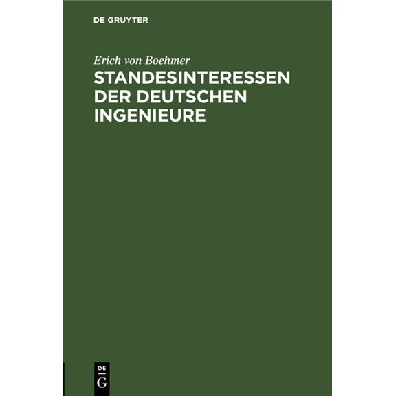 Standesinteressen Der Deutschen Ingenieure, (Hardcover)