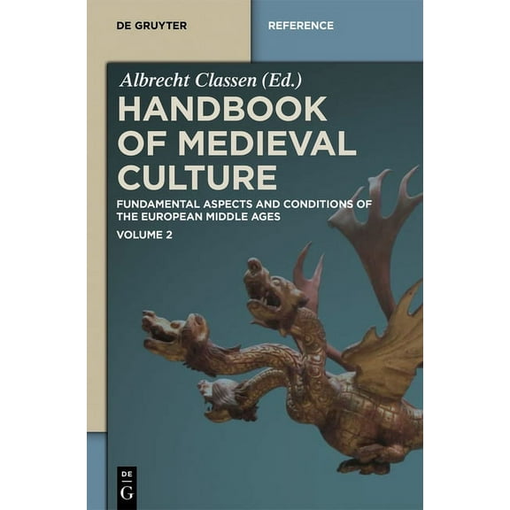 de Gruyter Reference Handbook of Medieval Culture. Volume 2, (Hardcover)