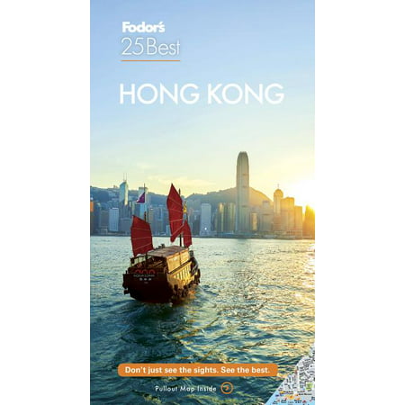 Full-Color Travel Guide: Fodor's Hong Kong 25 Best (Paperback)