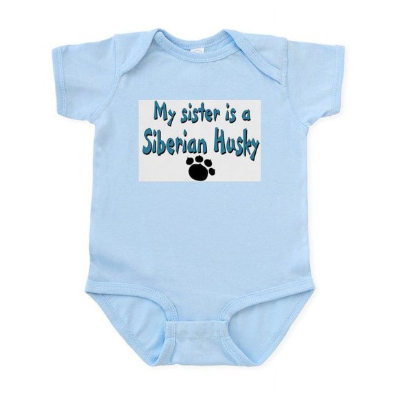 CafePress - My Sister Is A Siberian Husky Infant Bodysuit - Baby Light Bodysuit, Size Newborn - 24 Months