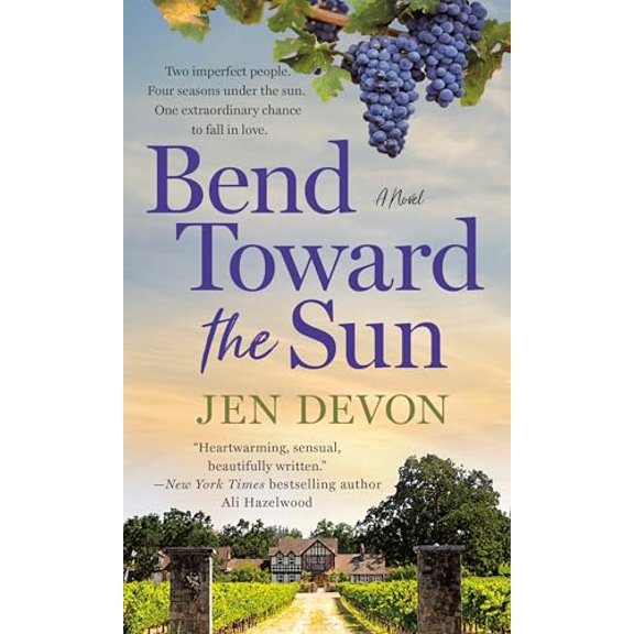 Pre-Owned Jen Devon: Bend Toward the Sun: A Novel (Paperback)