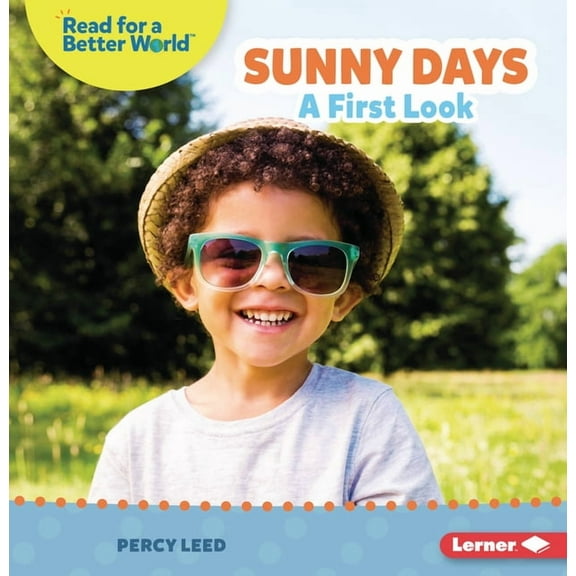 Read about Weather (Read for a Better Wo Sunny Days: A First Look, (Paperback)