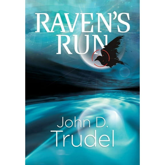 Raven's Run: A Cybertech Thriller, (Hardcover)