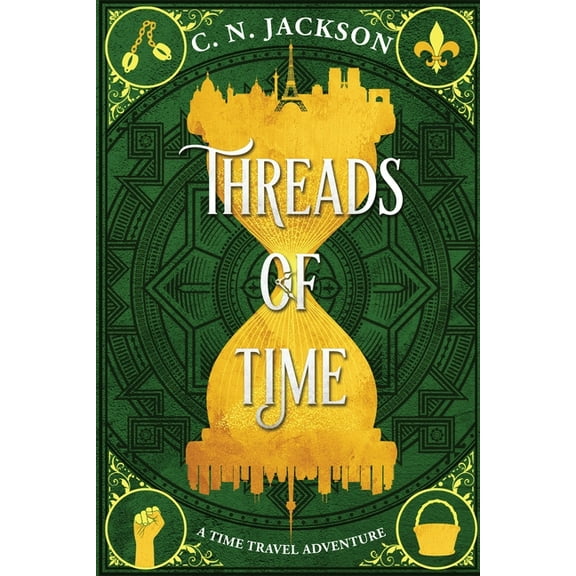 Threads of Time: A Time Travel Adventure, (Paperback)