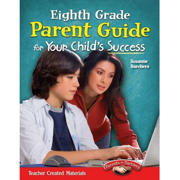 Pre-Owned Eighth Grade Parent Guide for Your Child's Success (Paperback) 1433352729 9781433352720