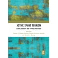 thumbnail image 1 of Active Sport Tourism: Global Insights and Future Directions, 1 of 1