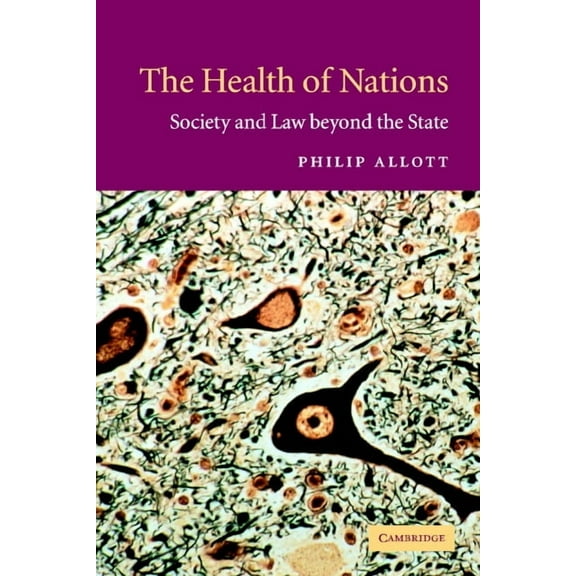 The Health of Nations: Society and Law Beyond the State, (Paperback)