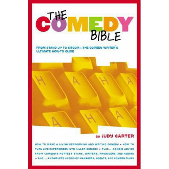 Pre-Owned The Comedy Bible: From Stand-Up to Sitcom--The Comedy Writer's Ultimate How to Guide (Paperback) 0743201256 9780743201254