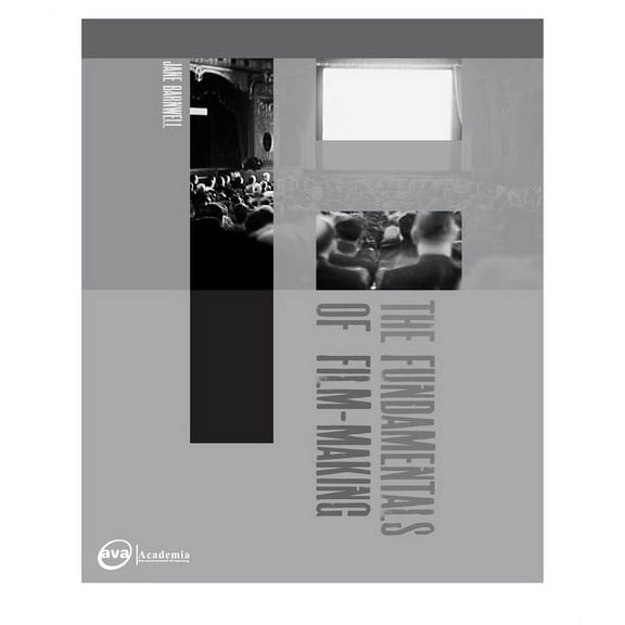 Fundamentals The Fundamentals of Film Making, (Paperback)