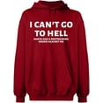 thumbnail image 2 of OXI Hoodie Sweatshirt - I Can't Go To Hell, Basic Casual Hoodie for Men's and Women Fleece Hoodie Long Sleeve - Antiquee Cherry Medium, 2 of 3