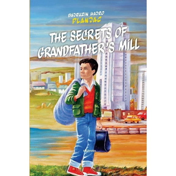 Тhe secrets of grandfather's mill, (Paperback)