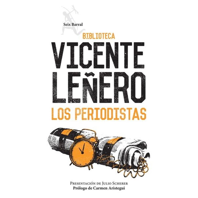 Los periodistas Seix Barral 9786070726385