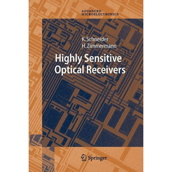Springer Advanced Microelectronics Highly Sensitive Optical Receivers, Book 23, (Paperback)