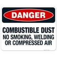 thumbnail image 1 of Danger Conbustible Dust No Smoking, Welding Or Compressed Air Sign, OSHA Danger Sign, 24x30 Aluminum, 1 of 1