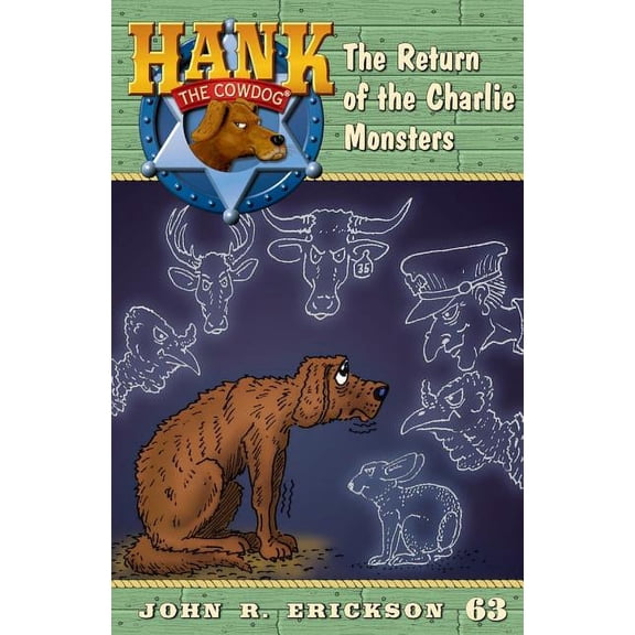 Hank the Cowdog (Quality) The Return of the Charlie Monsters, Book 63, (Paperback)