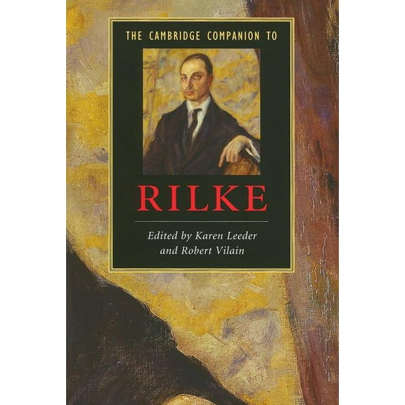 Cambridge Companions to Literature The Cambridge Companion to Rilke, (Paperback)
