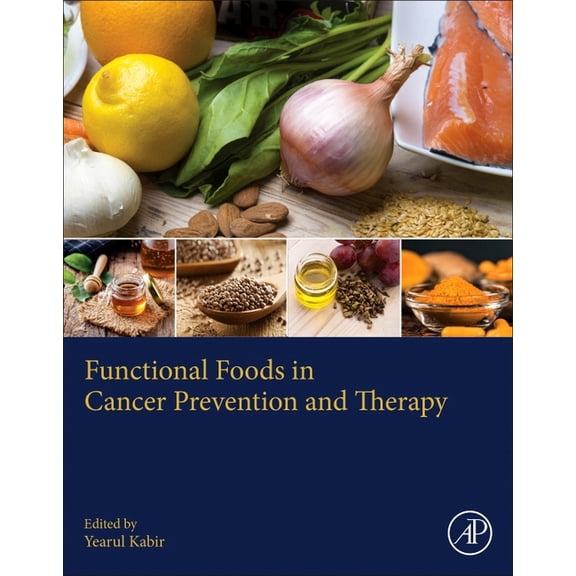 Functional Foods in Cancer Prevention and Therapy, (Paperback)