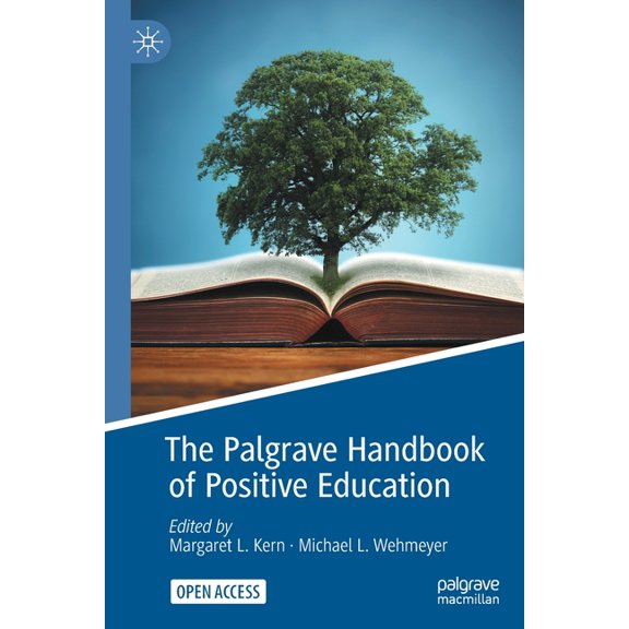 The Palgrave Handbook of Positive Education, (Paperback)