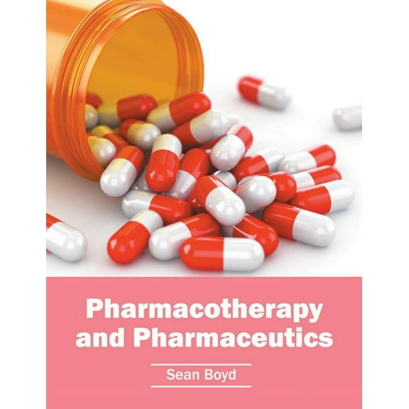 Pharmacotherapy and Pharmaceutics, (Hardcover)