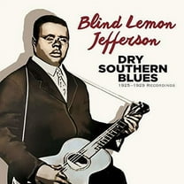 Blind Lemon Jefferson - Dry Southern Blues: 1925-1929 Recordings - Music & Performance - CD