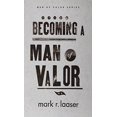 thumbnail image 1 of Becoming a Man of Valor, 1 of 2
