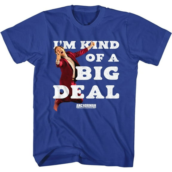 Anchorman Big Deal Royal Adult T-Shirt