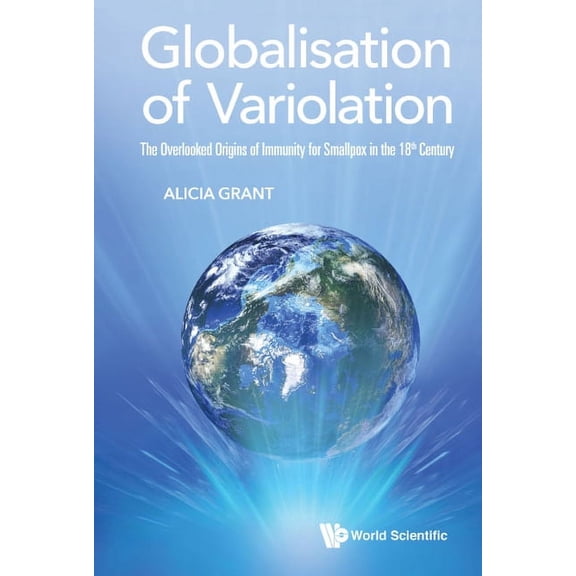 Globalisation of Variolation, (Hardcover)