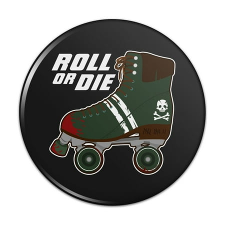 

Roller Skates Derby Roll Or Die Combat Boots War Punk Pinback Button Pin