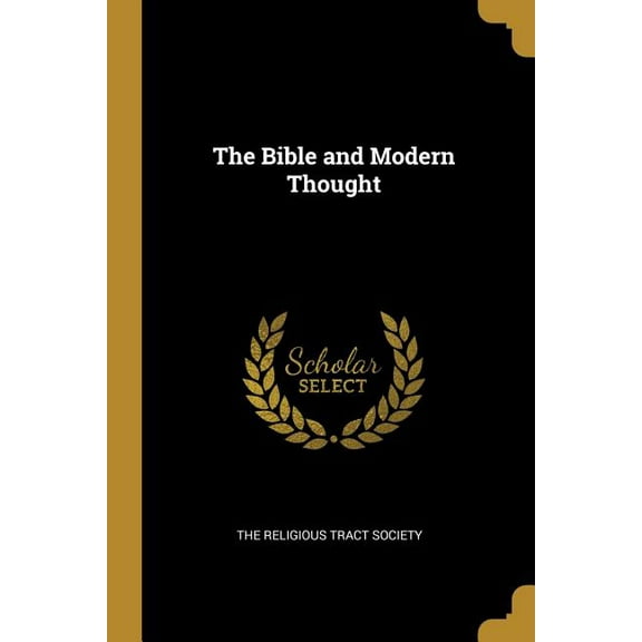 The Bible and Modern Thought Paperback