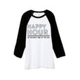 thumbnail image 1 of Happy Hour Unisex 3/4 Sleeves Baseball Raglan T-Shirt Tee White Black X-Small, 1 of 4