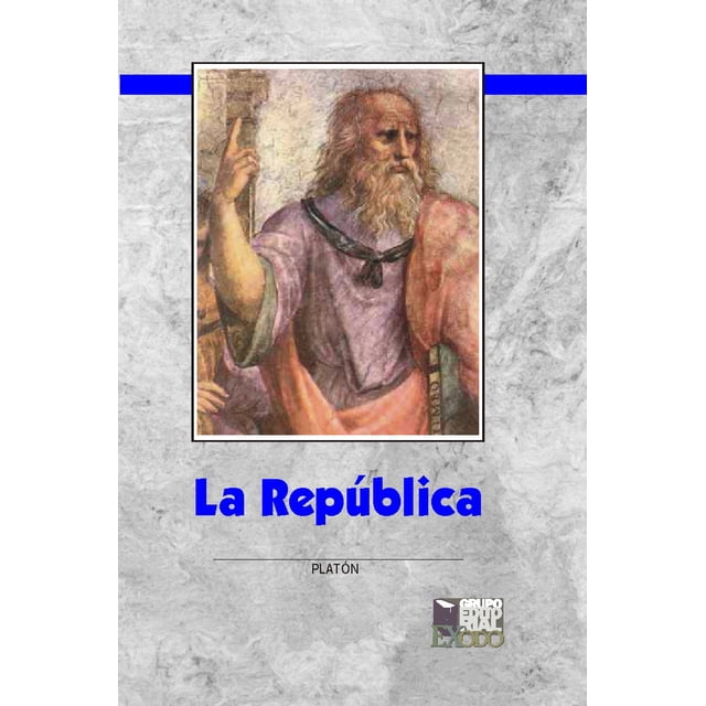 LA REPUBLICA GRUPO EDITORIAL EXODO PLATON RODACANAKIS 2010