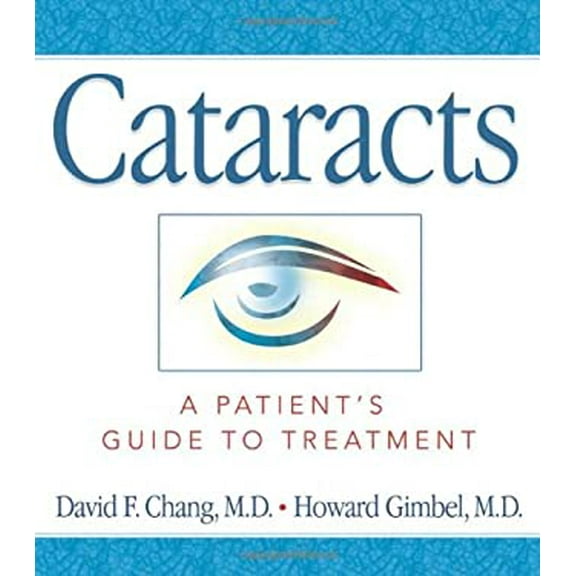 Pre-Owned Cataracts : A Patient's Guide to Treatment 9781886039667