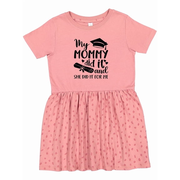 Inktastic My Mommy Did It Graduation Girls Toddler Dress