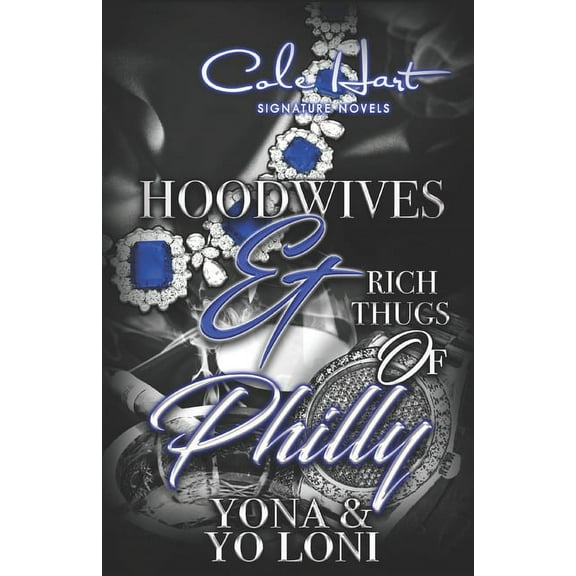 Hoodwives & Rich Thugs of Philly (Paperback)