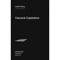 thumbnail image 2 of Carceral Capitalism (Semiotext(e) / Intervention Series), 2 of 2