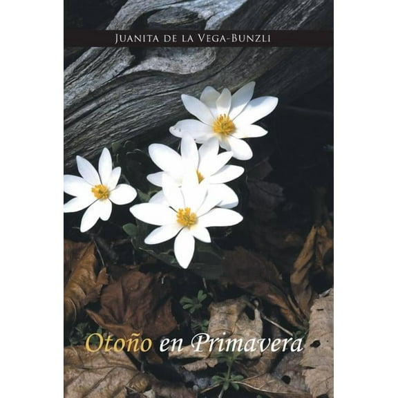 Otono En Primavera (Hardcover)
