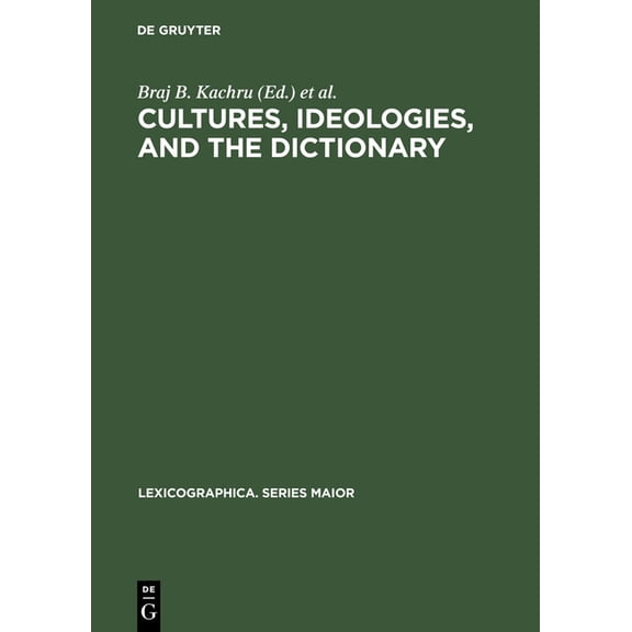 Lexicographica. Series Maior Cultures, Ideologies, and the Dictionary: Studies in Honor of Ladislav Zgusta, Book 64, (Hardcover)