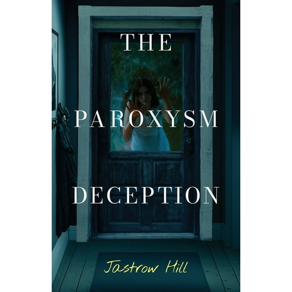 The Paroxysm Deception, (Paperback)