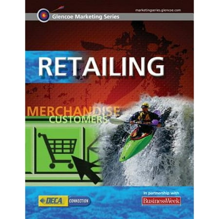 Glencoe Marketing Series: Retailing (Pre-Owned Paperback 9780078614002) by McGraw-Hill